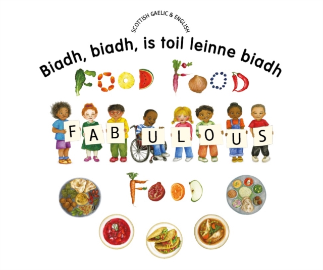 Food Food Fabulous Food Scottish Gaelic/Eng, Paperback / softback Book
