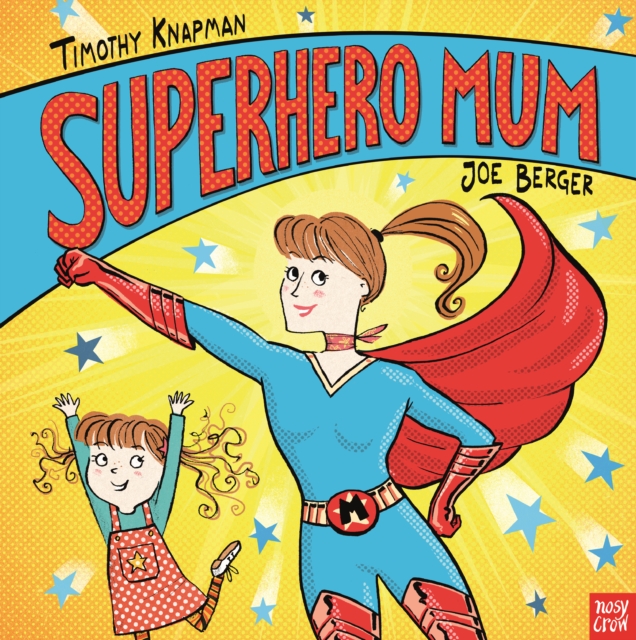 Superhero Mum, Hardback Book