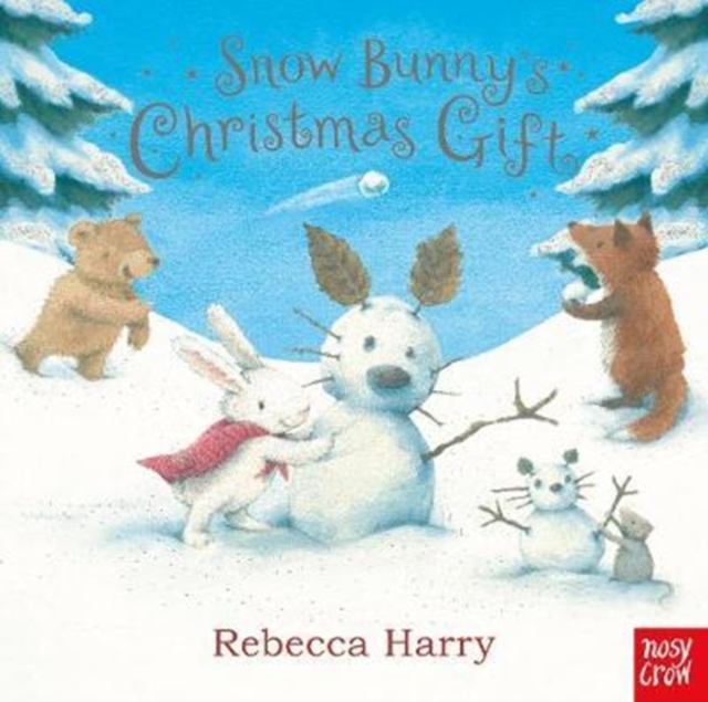 Snow Bunny's Christmas Gift, Board book Book