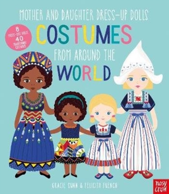 Mother and Daughter Dress-Up Dolls: Costumes From Around the World, Board book Book