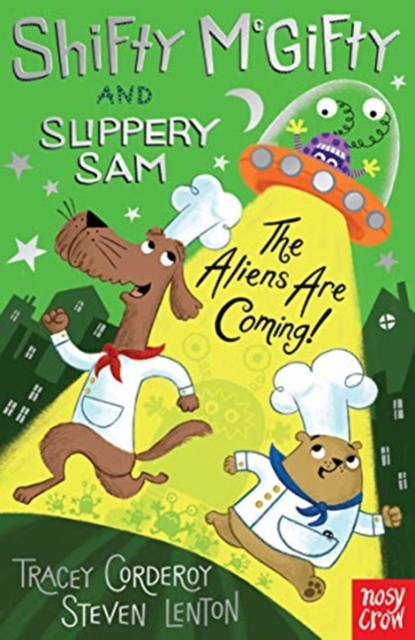 Shifty McGifty and Slippery Sam: The Aliens Are Coming!, Paperback / softback Book