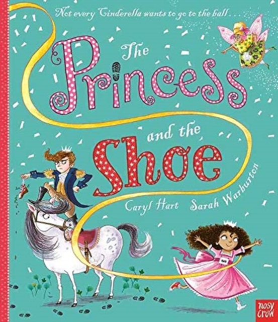 The Princess and the Shoe, Paperback / softback Book