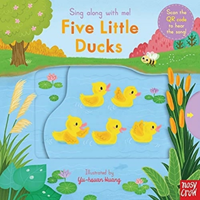 Sing Along With Me! Five Little Ducks, Board book Book