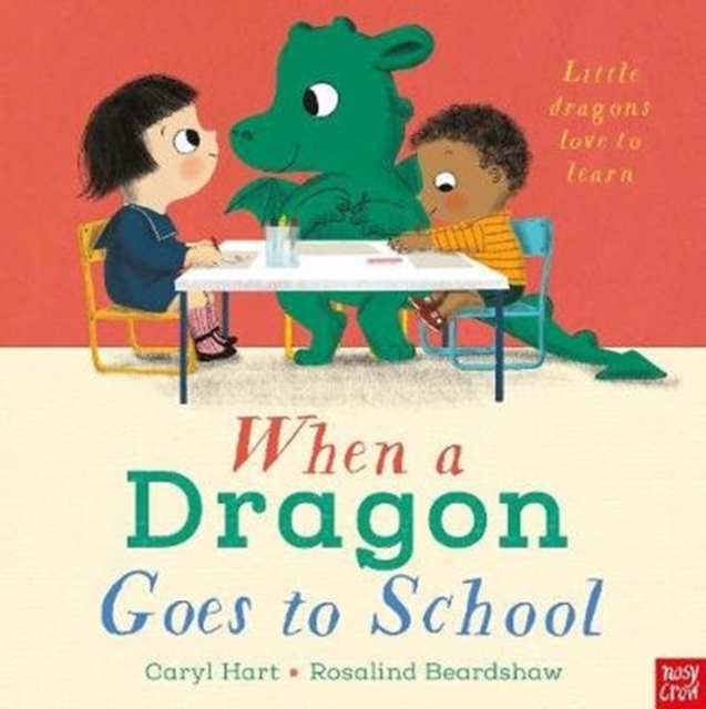 When a Dragon Goes to School, Hardback Book
