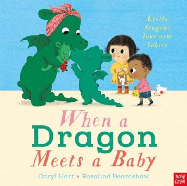 When a Dragon Meets a Baby, Paperback / softback Book
