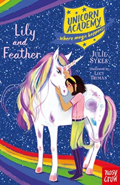 Unicorn Academy: Lily and Feather, Paperback / softback Book
