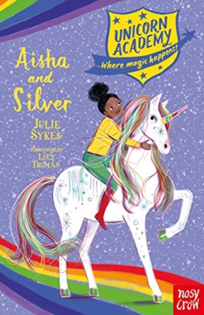 Unicorn Academy: Aisha and Silver, Paperback / softback Book