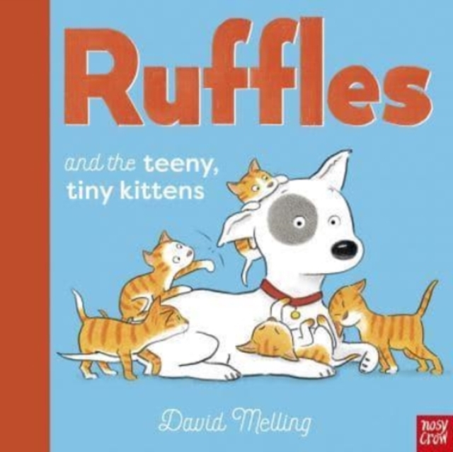 Ruffles and the Teeny, Tiny Kittens, Paperback / softback Book