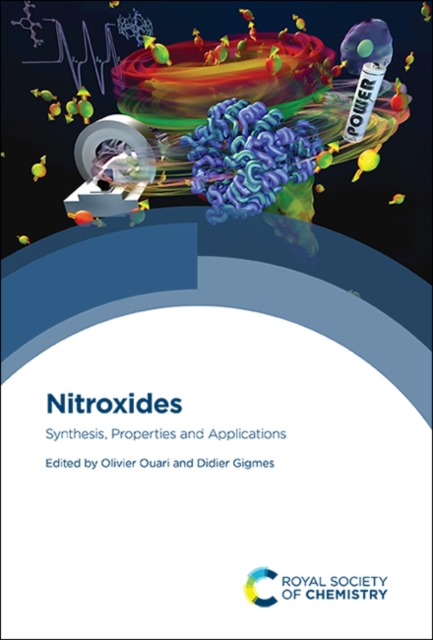 Nitroxides : Synthesis, Properties and Applications, Hardback Book