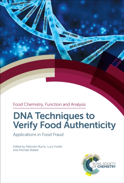 DNA Techniques to Verify Food Authenticity : Applications in Food Fraud, EPUB eBook