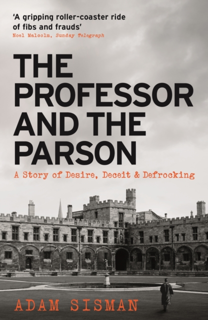 The Professor and the Parson : A Story of Desire, Deceit and Defrocking, Paperback / softback Book