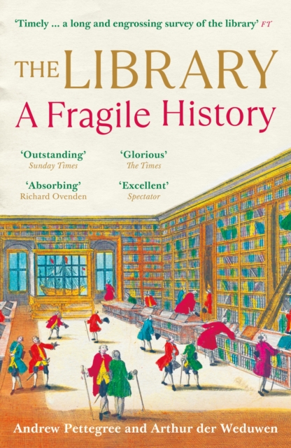 The Library : A Fragile History, Paperback / softback Book