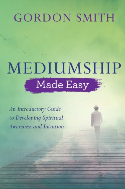 Mediumship Made Easy, EPUB eBook