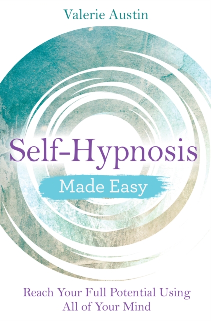 Self-Hypnosis Made Easy, EPUB eBook