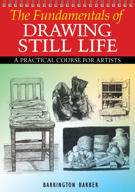 Fundamentals of Drawing Still Life, EPUB eBook