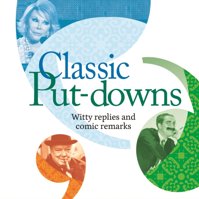 Classic Put-Downs : Insults with style, Paperback / softback Book