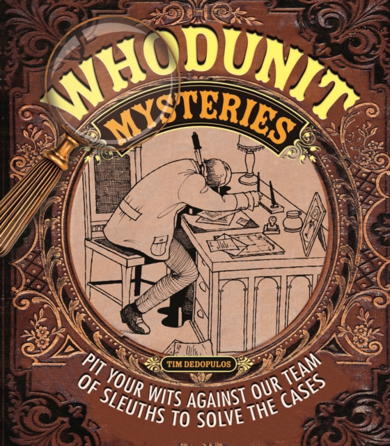 Whodunit Mysteries : Pit your wits against our team of sleuths to solve the cases, EPUB eBook