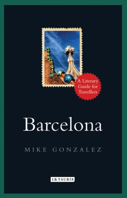 Barcelona : A Literary Guide for Travellers, Hardback Book