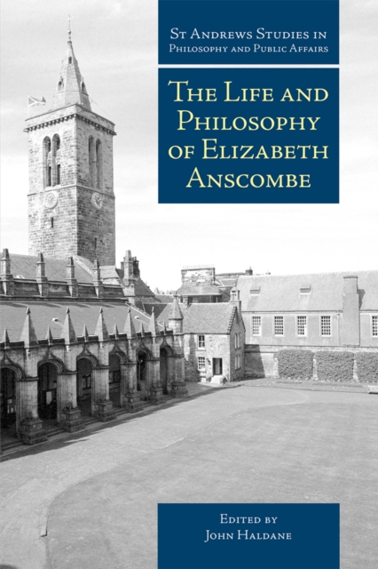 The Life and Philosophy of Elizabeth Anscombe, EPUB eBook