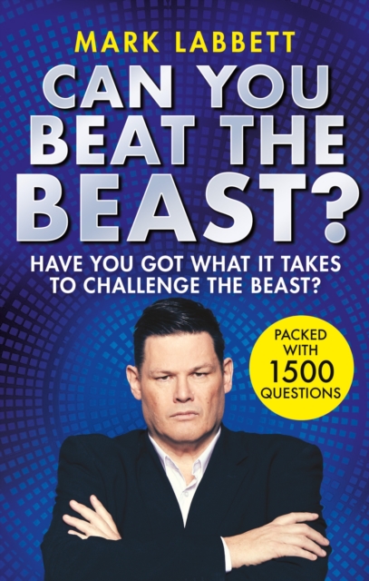 Can You Beat the Beast? : Have You Got What it Takes to Beat the Beast?, Paperback / softback Book
