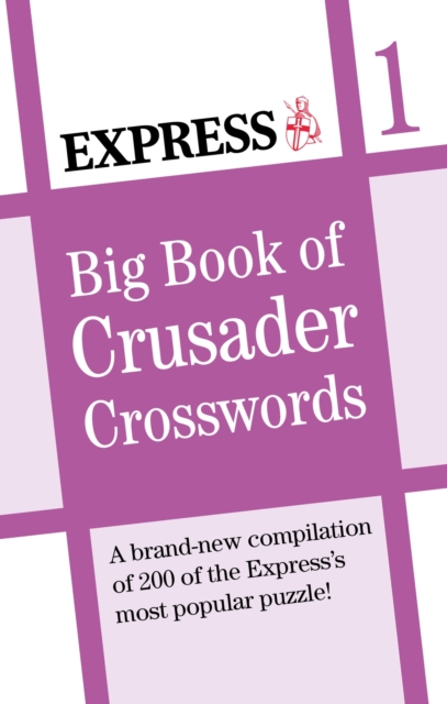 Express: Big Book of Crusader Crosswords Volume 1, Paperback / softback Book