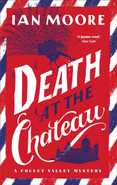 Death at the Chateau : the hilarious and gripping cosy murder mystery, Hardback Book