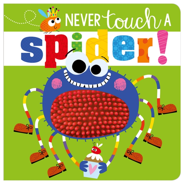 Never Touch A Spider!, Board book Book