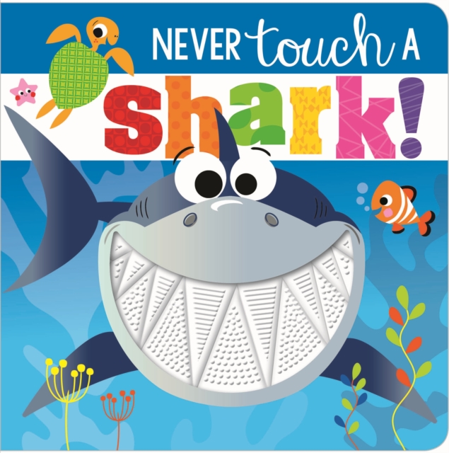 Never Touch a Shark!, Board book Book