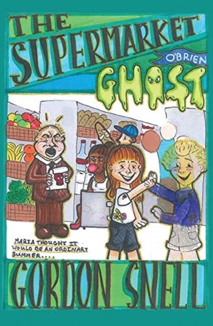 The Supermarket Ghost, Paperback / softback Book