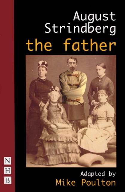 The Father (NHB Classic Plays), EPUB eBook