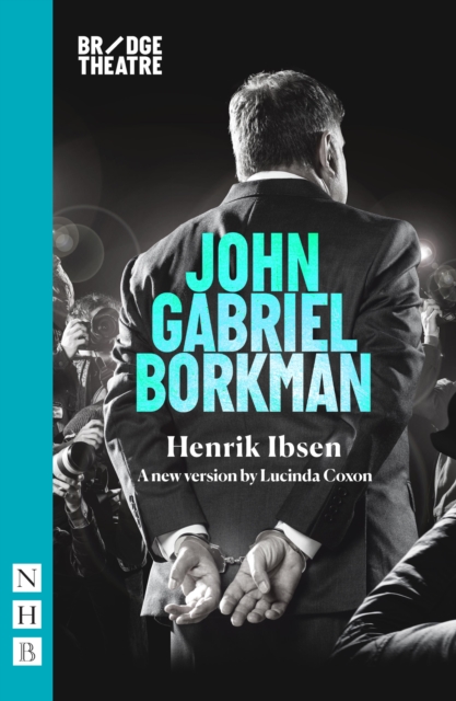 John Gabriel Borkman (NHB Classic Plays), EPUB eBook