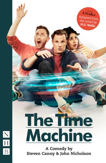 The Time Machine: A Comedy (NHB Modern Plays), EPUB eBook