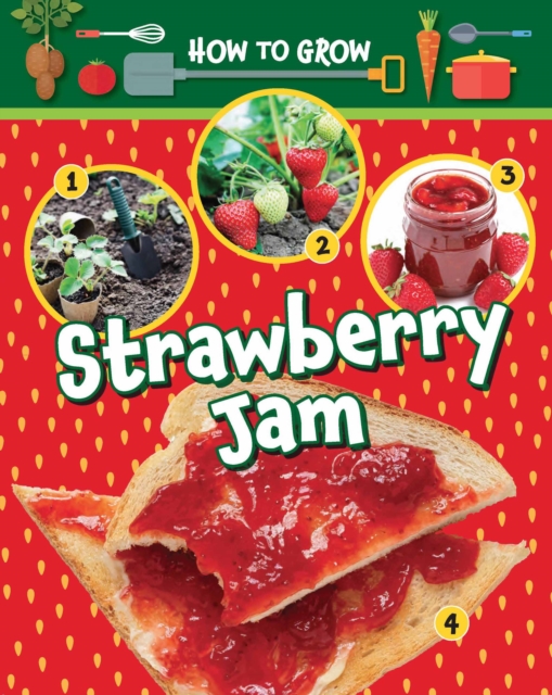 How to Grow Strawberry Jam, Paperback / softback Book