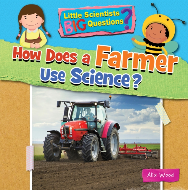 How Does a Farmer Use Science?, Paperback / softback Book