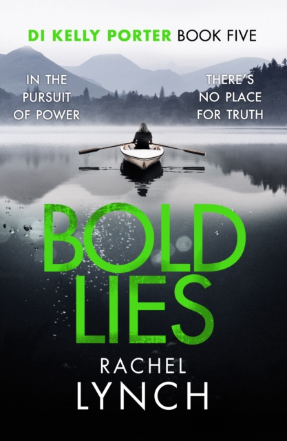 Bold Lies : DI Kelly Porter Book Five, EPUB eBook