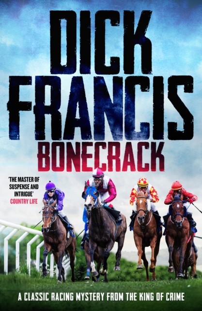 Bonecrack : A classic racing mystery from the king of crime, EPUB eBook