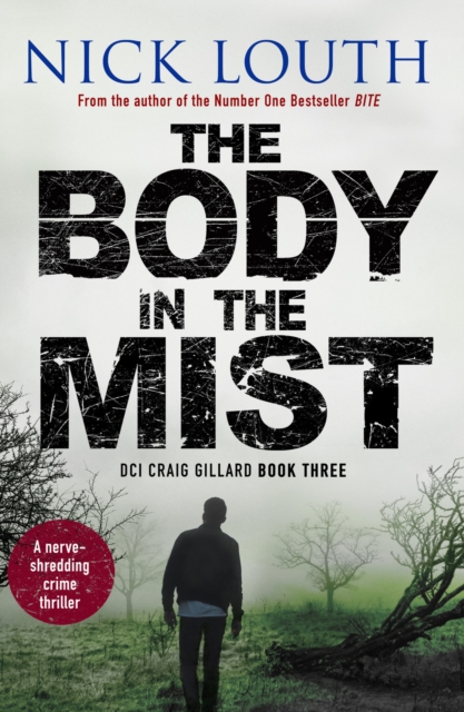 The Body in the Mist : A nerve-shredding crime thriller, Paperback / softback Book