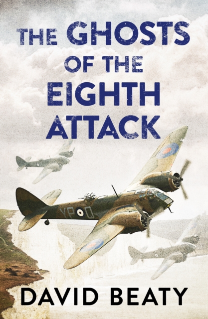 The Ghosts of the Eighth Attack, EPUB eBook