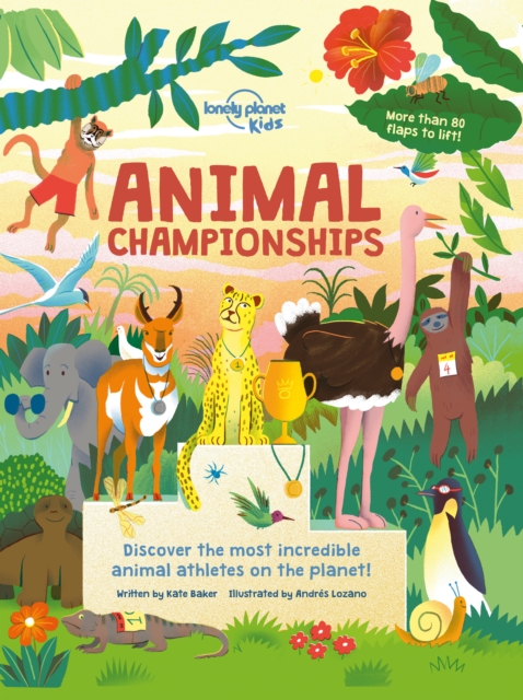 Lonely Planet Kids Animal Championships, Hardback Book