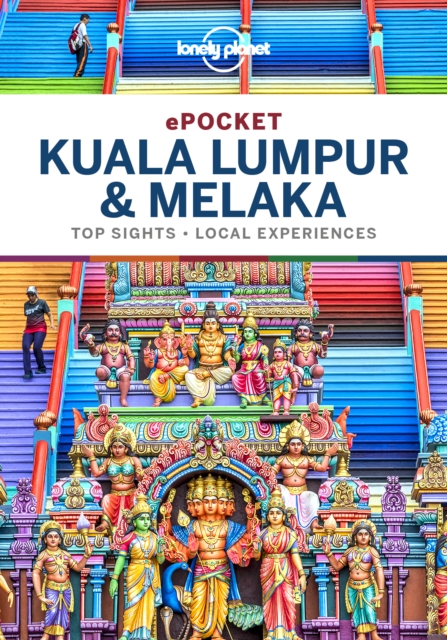 Lonely Planet Pocket Kuala Lumpur & Melaka, EPUB eBook