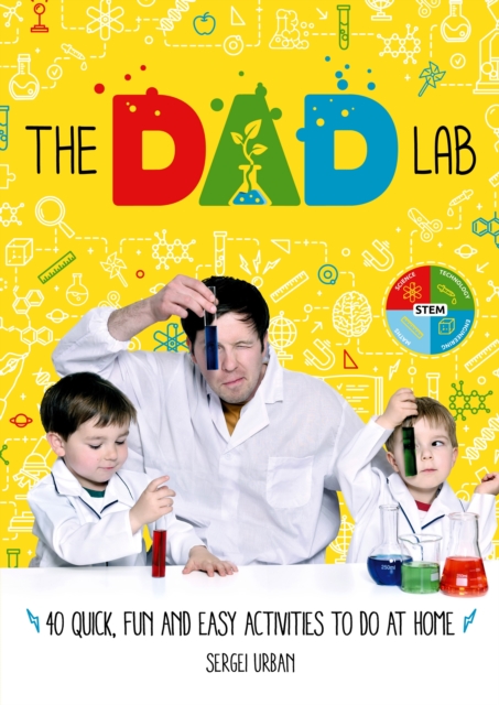 TheDadLab: 40 Quick, Fun and Easy Activities to do at Home, Paperback / softback Book