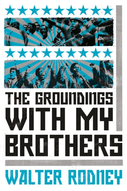 The Groundings with My Brothers, Paperback / softback Book