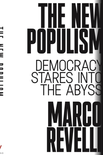 The New Populism : Democracy Stares Into the Abyss, Paperback / softback Book
