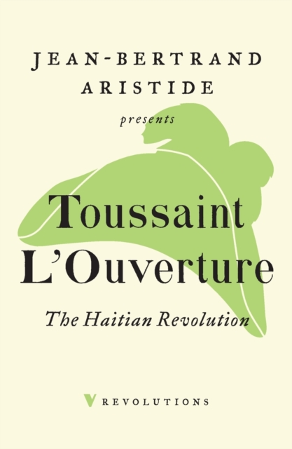 The Haitian Revolution, Paperback / softback Book