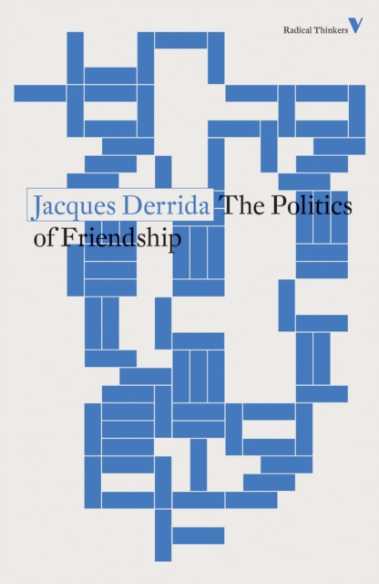 The Politics of Friendship, Paperback / softback Book
