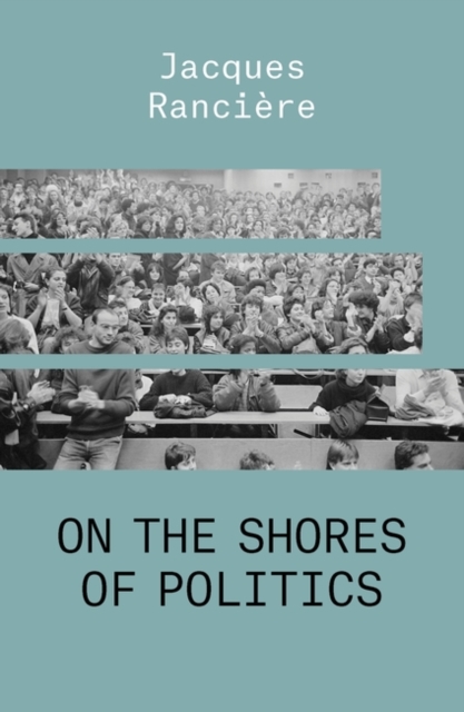On the Shores of Politics, Paperback / softback Book