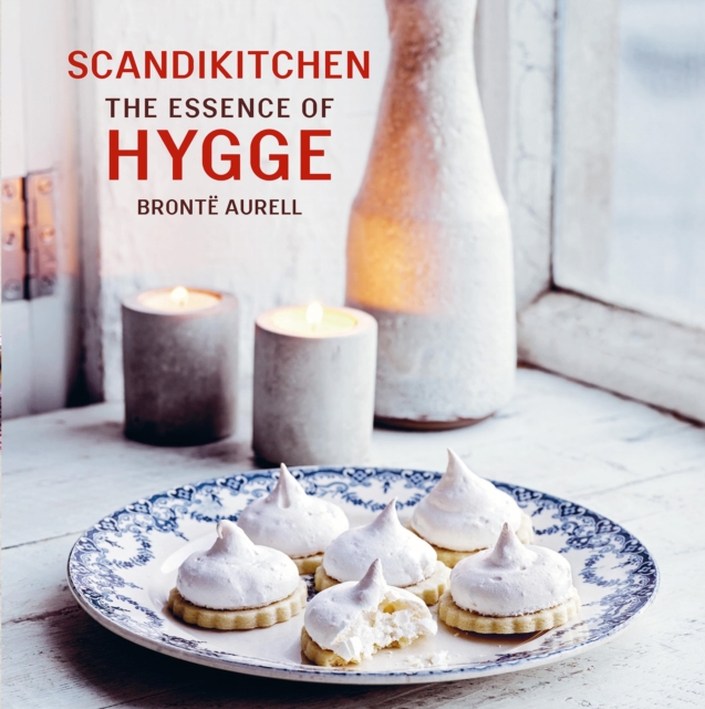 ScandiKitchen: The Essence of Hygge, EPUB eBook