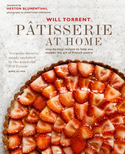 Patisserie at Home: Step-by-step recipes to help you master the art of French pastry, EPUB eBook