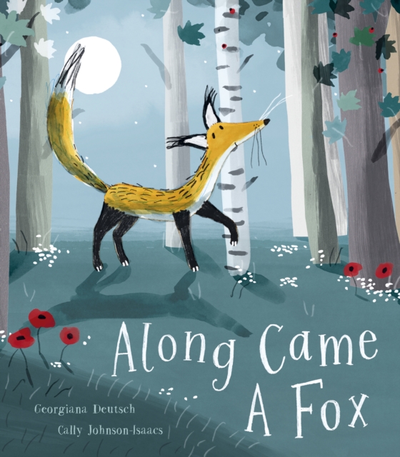 Along Came a Fox, Hardback Book