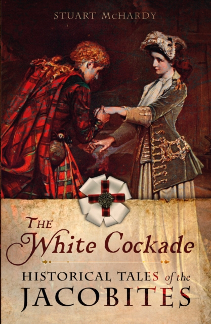 The White Cockade, EPUB eBook